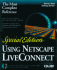 Using Netscape Liveconnect (Special Edition Using)