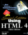 Using Html 4: Special Edition (Special Edition Using)