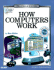 How Computers Work: Millennium Edition (How Computers Work, 5th Ed)