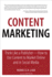 Content Marketing: Think Like a Publisher-How to Use Content to Market Online and in Social Media (Que Biz-Tech)