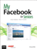 My Facebook for Seniors (2nd Edition)