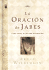 La Oracion De Jabes = the Prayer of Jabez