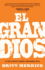 El Gran Dios/ Big God (Spanish Edition)