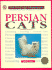 Persians Cats (Cats & Dogs a Basic Training, Caring & Understanding Library)