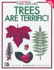 Trees Are Terrific!