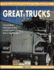 Great Trucks (the Encyclopedia of Custom & Classic Transportation)