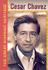 Cesar Chavez (the Great Hispanic Heritage)