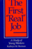 The First "Real" Job: a Study of Young Workers (Suny Series on the New Inequalities) (Suny Series, the New Inequalities)