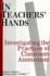 In Teachers' Hands: Investigating the Practices of Classroom Assessment (Suny Series, Educational Leadership) (S U N Y Series on Educational Leadership)