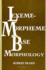 Lexeme-Morpheme Base Morphology: a General Theory of Inflection and Word Formation (Linguistics (Dis))