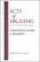 Acts of Arguing: a Rhetorical Model of Argument