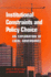 Institutional Constraints and Policy Choice