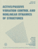 Active/Passive Vibration Control and Nonlinear Dynamics of Structures.; the 1997 Asme International Mechanical Engineering Congress, Dallas. (De-Vol. 95 and Amd Vol. 223. )