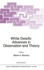 White Dwarfs: Advances in Observation and Theory