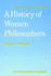 A History of Women Philosophers: Contemporary Women Philosophers, 1900-Today