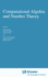Computational Algebra and Number Theory
