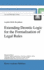Extending Deontic Logic for the Formalisation of Legal Rules (Law and Philosophy Library, 36)