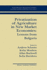 Privatization of Agriculture in New Market Economies: Lessons from Bulgaria