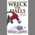 Wreck the Halls (Home Repair is Homicide Mysteries (Audio))