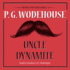 P.G. Wodehouse Uncle Dynamite