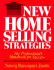 New Home Selling Strategies: the Professional's Handbook for Success Davenport-Ennis, Nancy