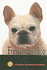 French Bulldog: a Complete and Reliable Handbook