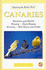 Canaries (Selecting the Perfect Bird)