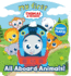 My First Thomas: All Aboard Animals! (Shaped Board Books With Flaps)