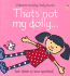 That's Not My Dolly (Usborne Touchy-Feely Books)