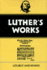 Luther's Works: Volume 53, Liturgy and Hymns
