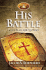 His Battle: God's Plan for Victory