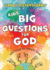 Kids` Big Questions for God-101 Things You Want to Know