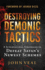 Destroying Demonic Tactics: 8 Supernatural Strategies to Defeat Satan's Newest Schemes