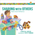 Sharing With Others: a Book About Selfishness