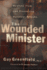 Wounded Minister, the
