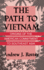 The Path to Vietnam: Origins of the American Commitment to Southeast Asia