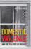 Domestic Violence and the Politics of Privacy