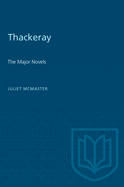 Thackeray: the Major Novels