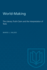 World-Making: the Literary Truth-Claim and the Interpretation of Texts