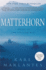 Matterhorn: a Novel of the Vietnam War