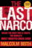 The Last Narco: Inside the Hunt