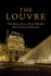 The Louvre: the Many Lives of the Worlds Most Famous Museum