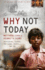 Why Not Today: Trafficking, Slavery, the Global Church...and You