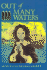 Out of Many Waters