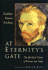 At Eternity's Gate: the Spiritual Vision of Vincent Van Gogh