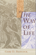 The Way of Life: A Theology of Christian Vocation
