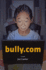 Bully. Com