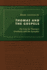 Thomas and the Gospels: The Case for Thomas's Familiarity with the Synoptics