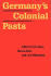 Germany's Colonial Pasts (Texts and Contexts)