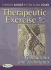 Therapeutic Exercise: Foundations and Techniques (Therapeutic Exercise: Foundations & Techniques) (5th Edition) (Therapeudic Exercise: Foundations and Techniques)